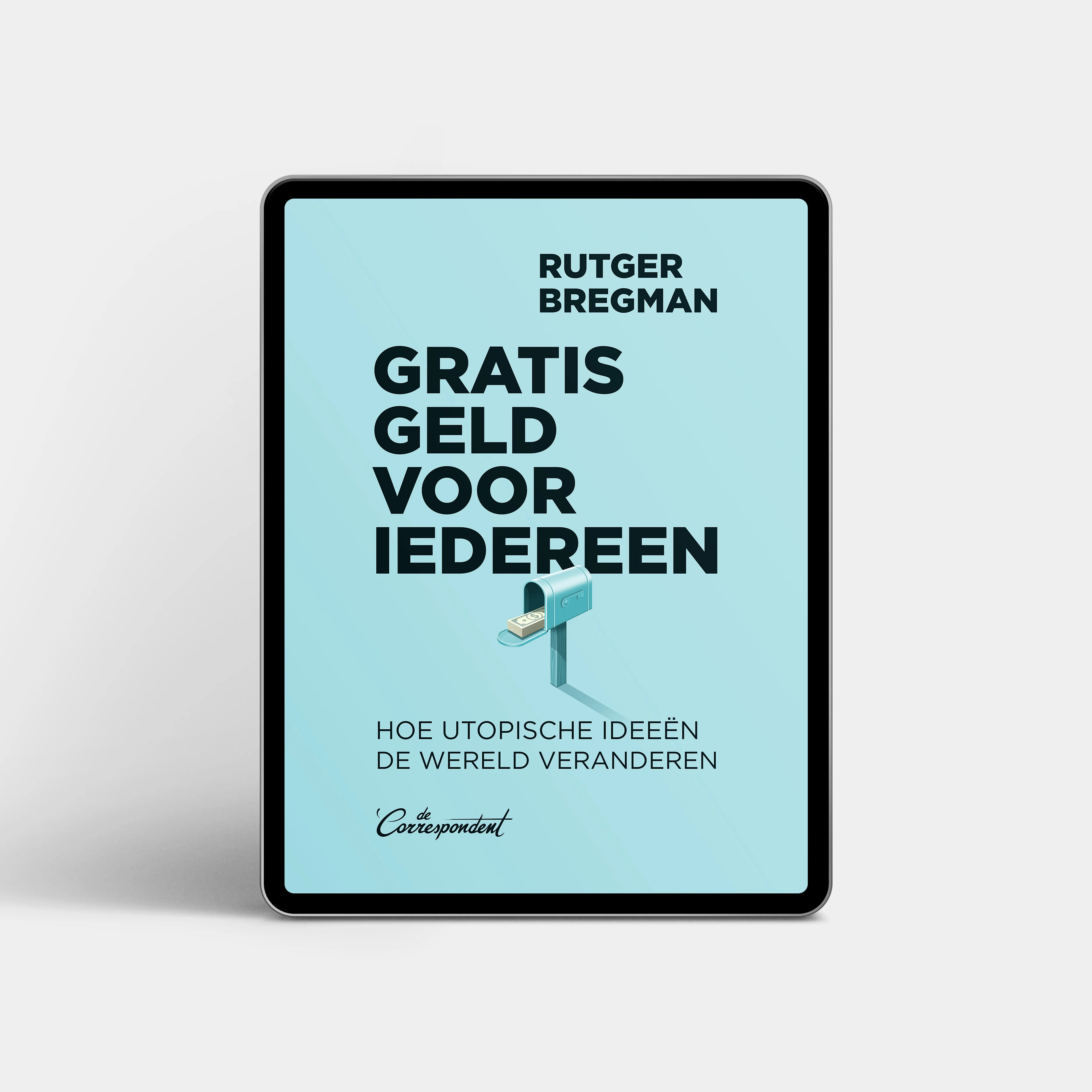 Gratis geld voor iedereen - Rutger Bregman (nieuwe editie) - Image 4