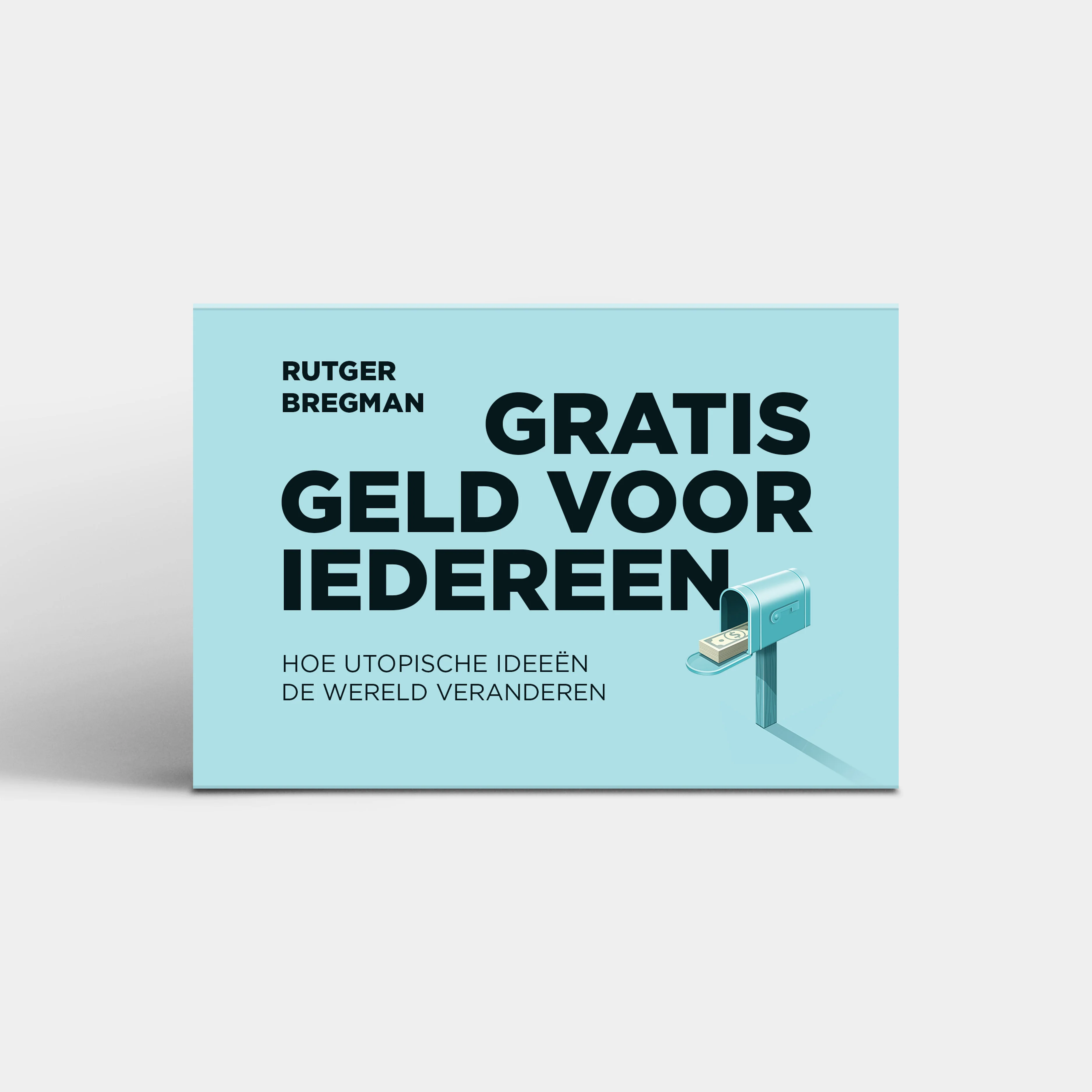 Gratis geld voor iedereen - Rutger Bregman (nieuwe editie) - Image 8